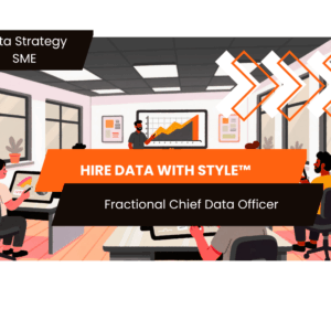 Data With Style™ Data Strategy SME Services – 1 Hour Deep Dive