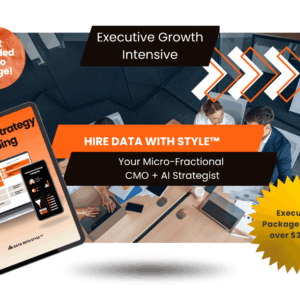 Data With Style™ Marketing Services - Executive Growth Intensive