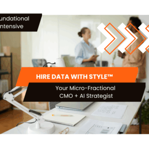 Data With Style™ Marketing Services - Foundational Intensive (Most Popular)