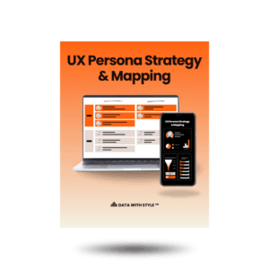 Data With Style™ Marketing Services - UX Persona Strategy & Mapping